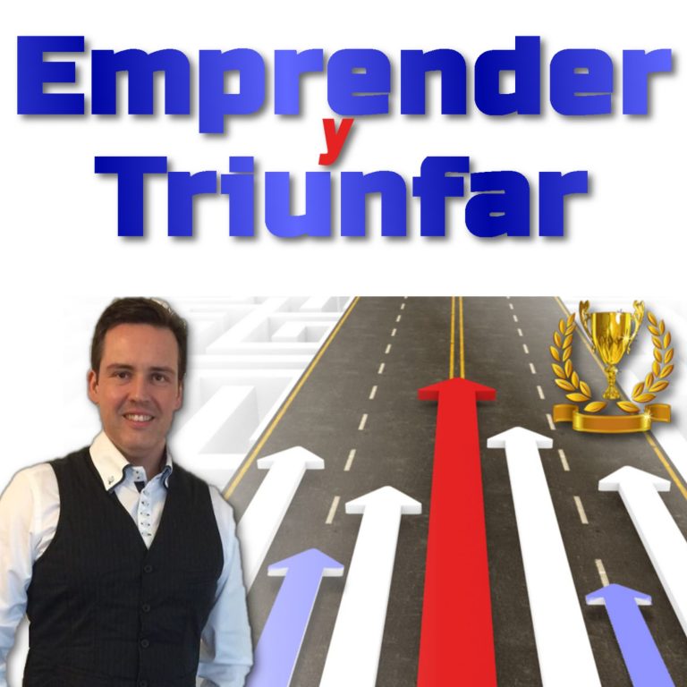 Portada del podcast Emprender y Triunfar